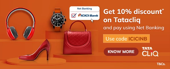 Get 10% discount on Tatacliq with ICICI Bank