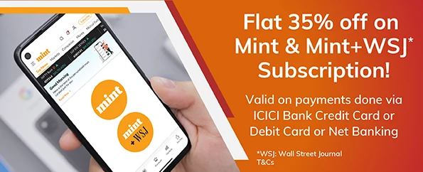 Get flat 35% discount on Mint and Mint + WSJ Digital Subscription Plans